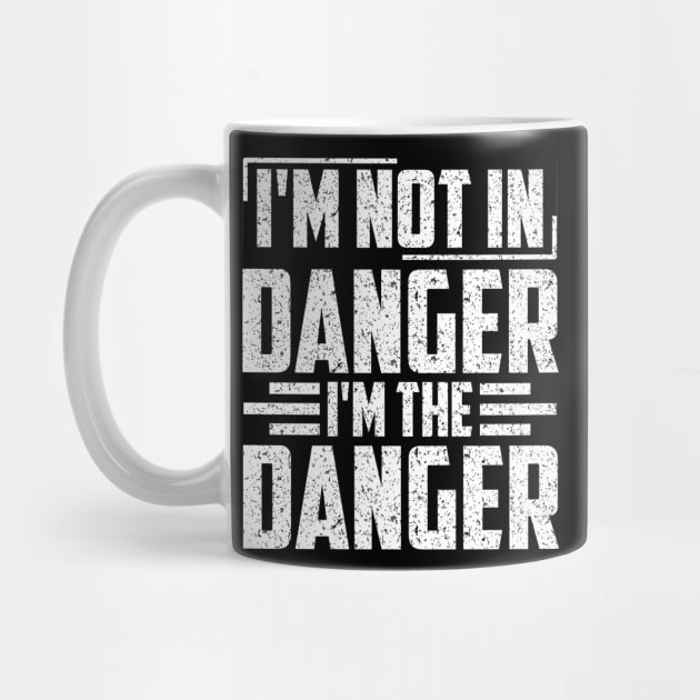 i'm not in danger i'm the danger by SilverTee